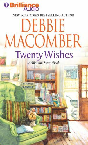 Twenty Wishes: A Blossom Street Book (Blossom Street Series, 5) (AUDIO CD)