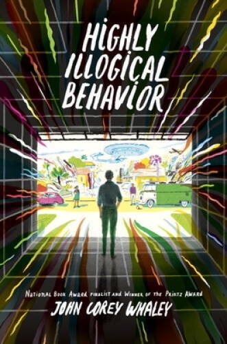 Highly Illogical Behavior — Hardcover By Whaley, John Corey — GOOD