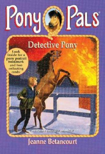 Detective Pony (Pony Pals #17) — Paperback By Betancourt, Jeanne — GOOD