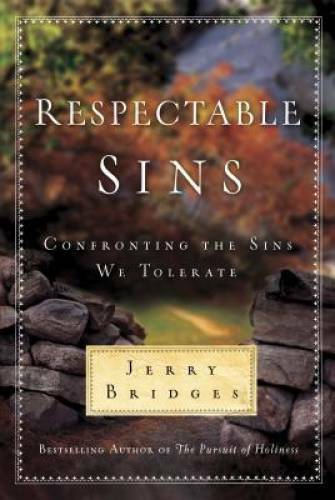 Respectable Sins — Hardcover By Jerry Bridges — GOOD