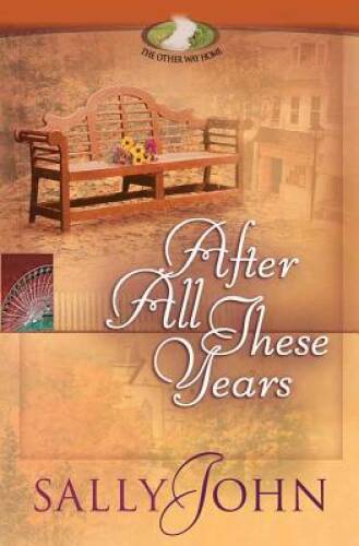 After All These Years (The Other Way Home, Book 2) — Paperback — GOOD