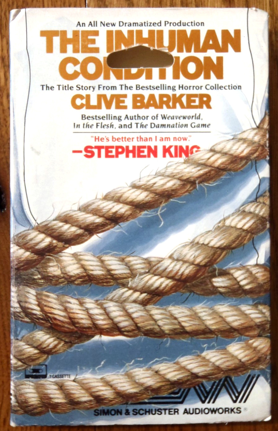 The Inhuman Condition by Clive Barker — 1988 Audioworks Cassette (65809-3)