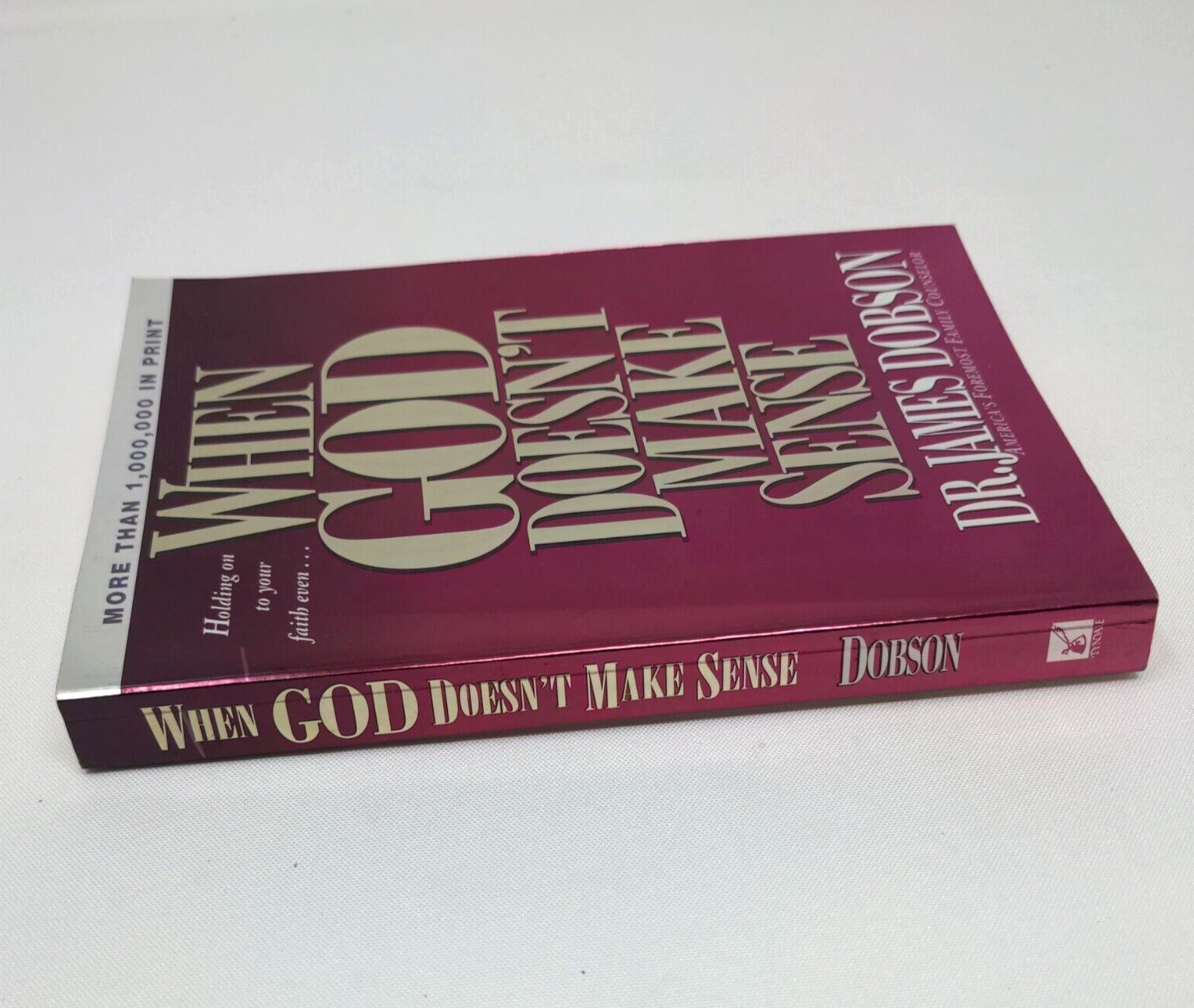 When God Doesn’t Make Sense by Dr. James Dobson