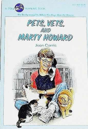Pets Vets and Marty Howard — Paperback, by Joan Carris — Very Good