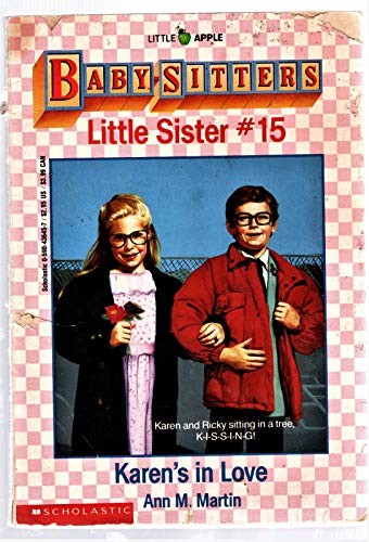 Karen’s in Love (Baby-Sitters Little Sister, 15) — Martin, Ann M.