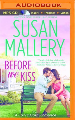 Before We Kiss [Fool’s Gold Series]
