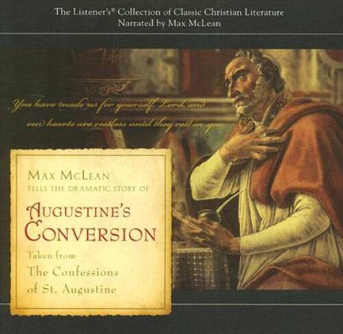 Augustine’s Conversion (Listener’s Collection of Classic Christian — VERY GOOD