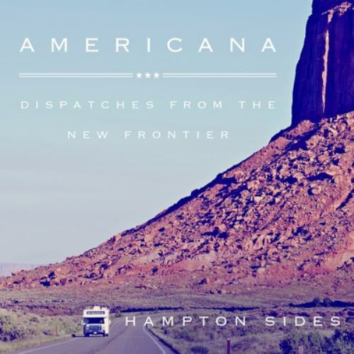 Americana: Dispatches from the New Frontier Audiobook