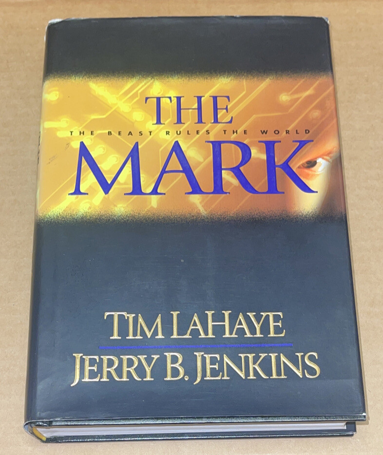 The Mark : The Beast Rules the World by Jenkins & LaHaye (2000, HARDCOVER, GOOD)