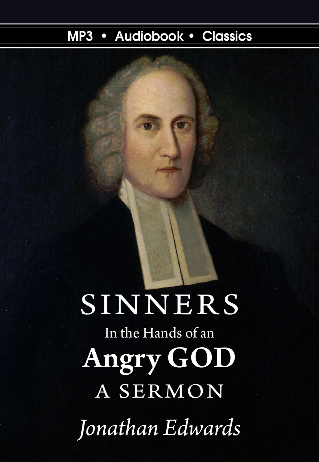 Sinners in the Hands of an Angry God — MP3 CD Audiobook in DVD case