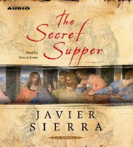 The Secret Supper: A Novel — Audio CD By Sierra, Javier — VERY GOOD