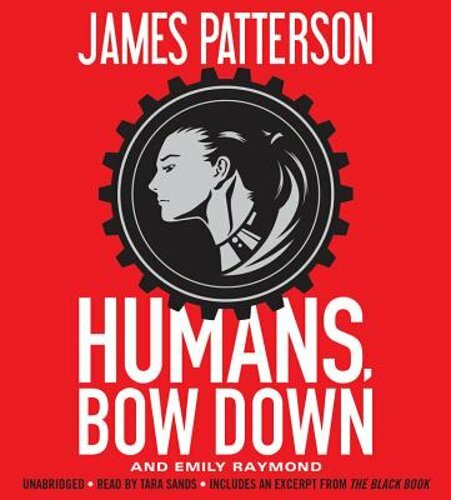 Humans, Bow Down by James Patterson: New Audiobook