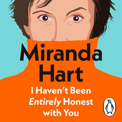 I Haven’t been Entirely Honest with you 10 CD Audiobook Read By Miranda Hart.