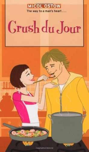 Crush du Jour (Simon Romantic Comedies) — Paperback, by Ostow Micol — Very Good