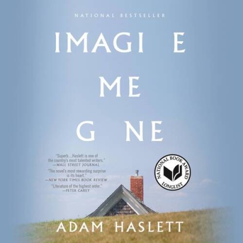 Imagine Me Gone — Audio CD By Adam Haslett — VERY GOOD
