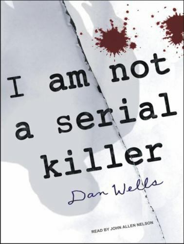 I Am Not a Serial Killer (John Cleaver, 1) (AUDIO CD)