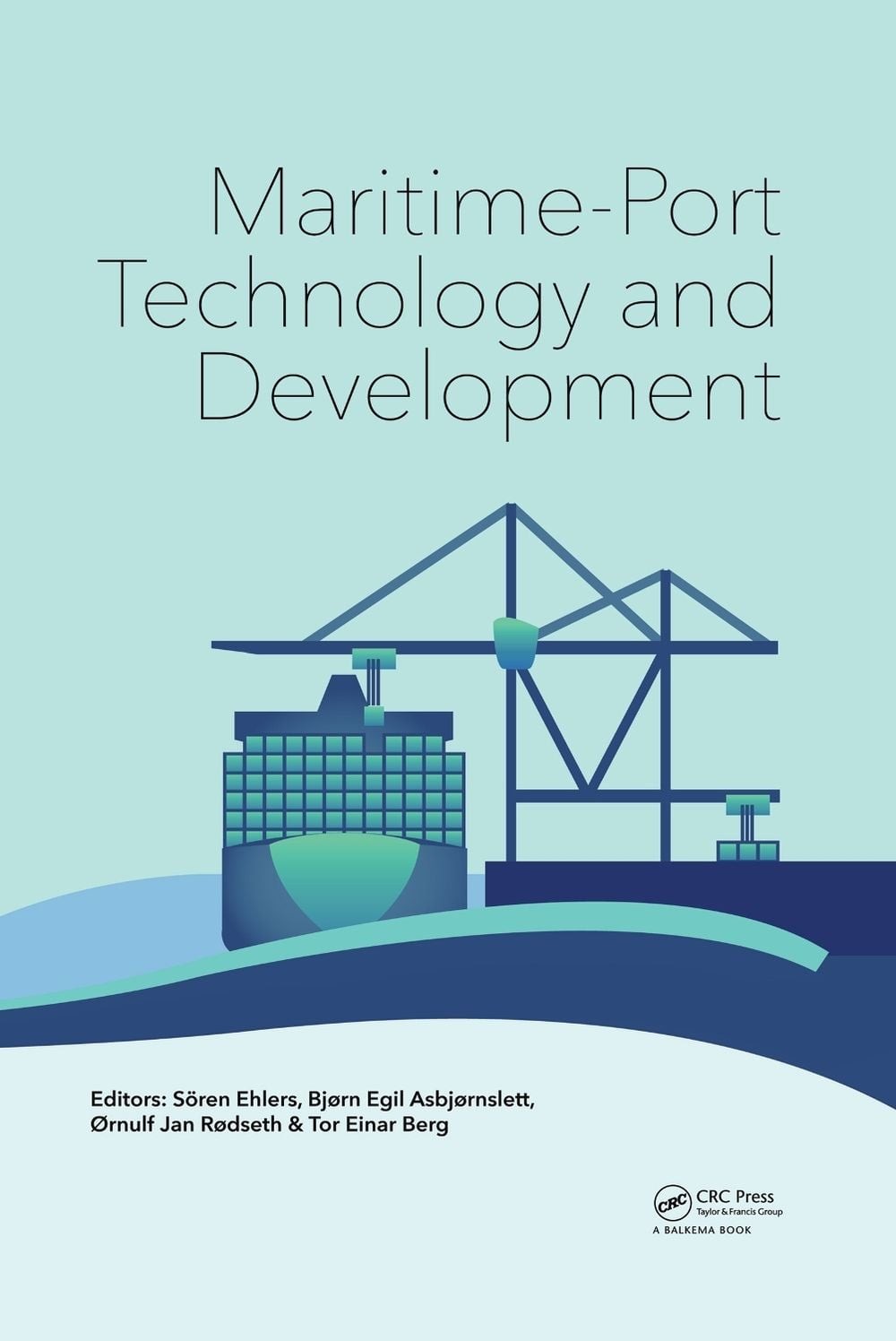 Maritime-Port Technology and Development by S?ren Ehlers (English) Hardcover Boo
