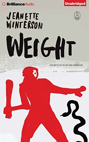 Weight: The Myth of Atlas and Heracles (The Myths Series, 3) Audio CD