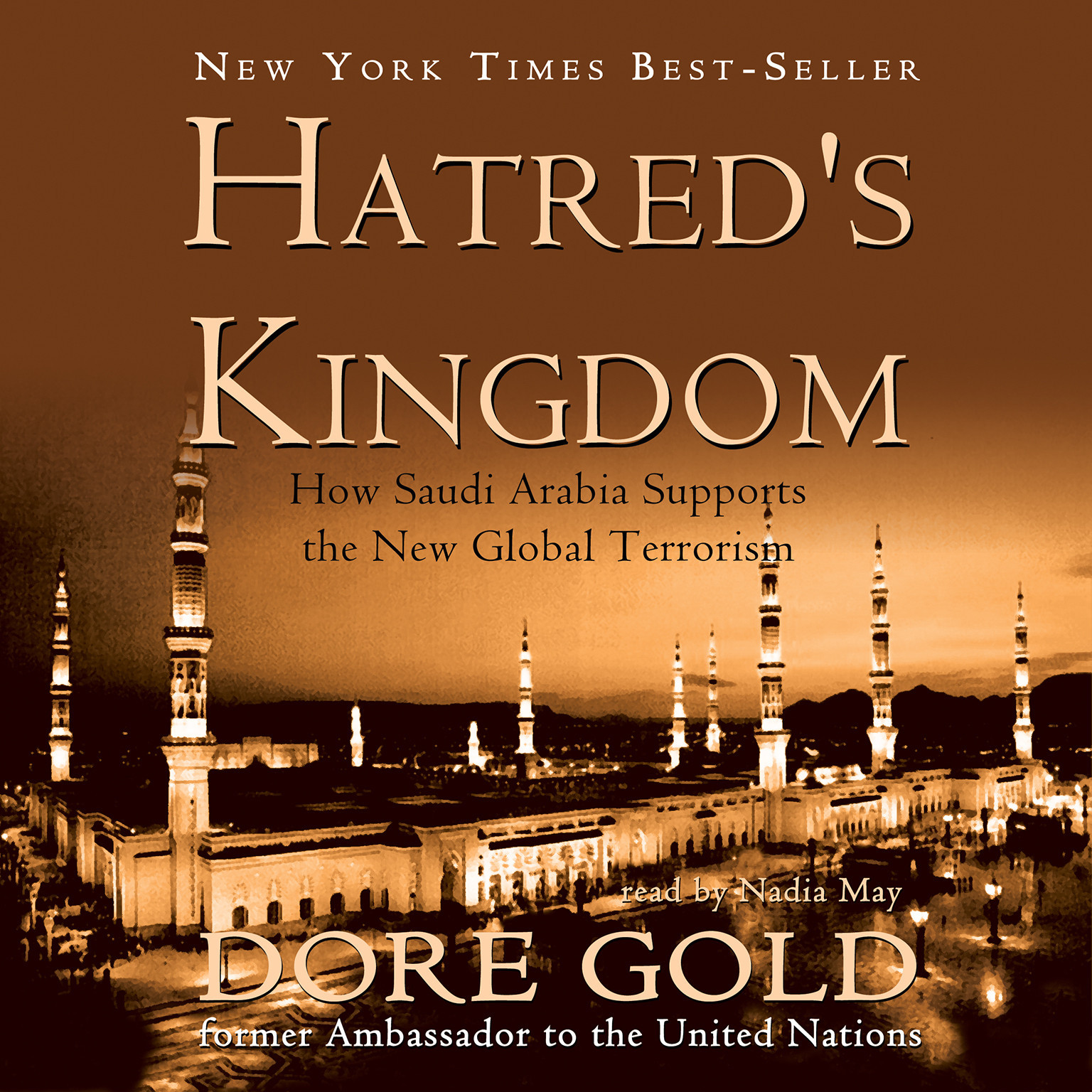 Hatred’s Kingdom by Dore Gold 2003 Unabridged CD 9780786191963