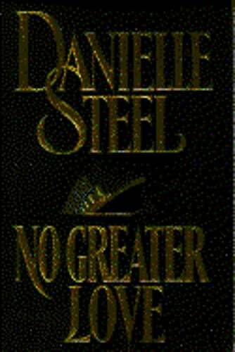 No Greater Love by Danielle Steel: Used