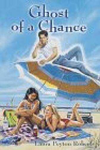 Ghost of a Chance — Paperback By Roberts, Laura Peyton — GOOD