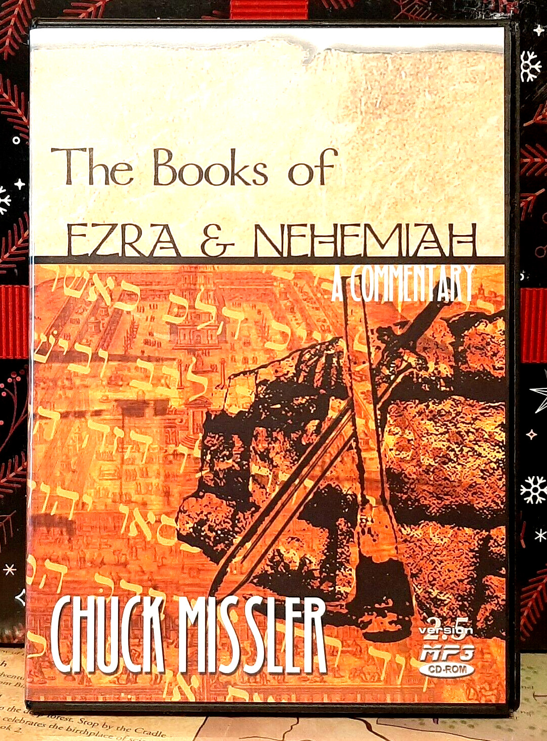CHUCK MISSLER / THE BOOKS OF EZRA & NEHEMIAH ~ A COMMENTARY ~ CD-ROM KOINONIA