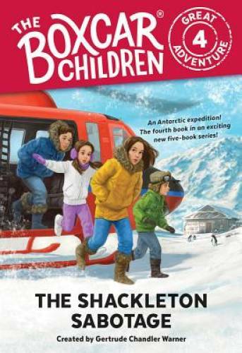 The Shackleton Sabotage (The Boxcar Children Great Adventure) — Paperback — GOOD