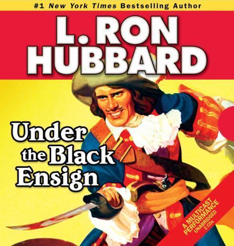 Historical Fiction Short Stories Collection: Under the Black Ensign by L. Ron…