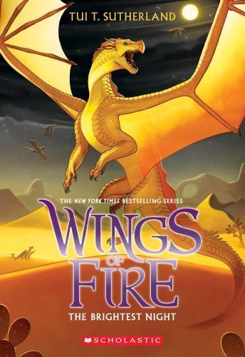 Wings of Fire Ser.: The Brightest Night (Wings of Fire #5) by Tui T. Sutherland