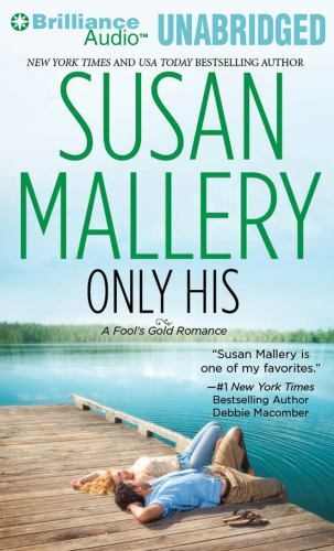 Only His (Fool’s Gold Series) (AUDIO CD)