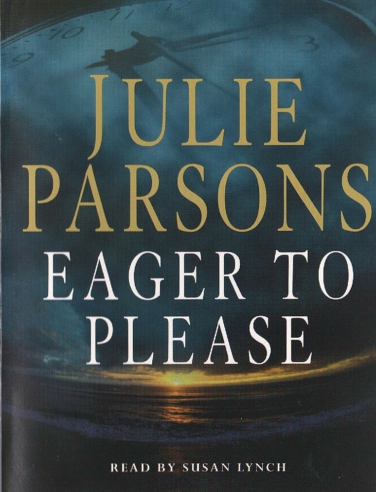 Julie Parsons — Eager to Please (2xAudio Cassette 2000)
