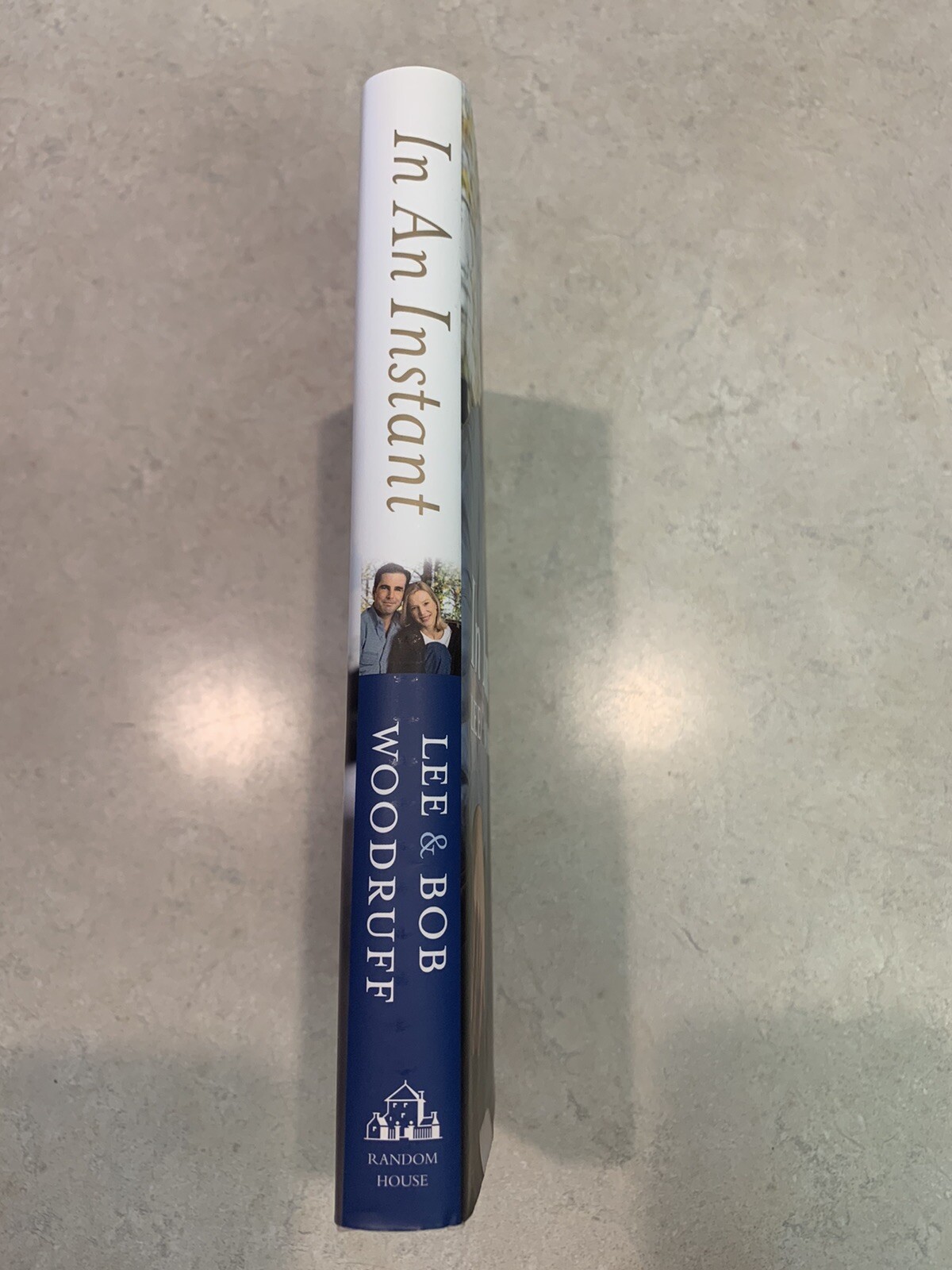 In an Instant: A Family’s Journey of Love and Healing-signed Bob & Lee Woodruff