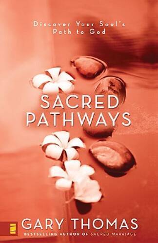 Sacred Pathways — Paperback By Thomas, Gary — ACCEPTABLE