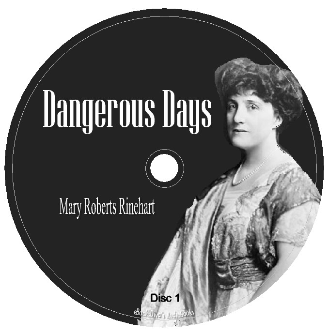 Dangerous Days Mary Roberts Rinehart Detective Mystery Audiobook in 11 Audio CDs