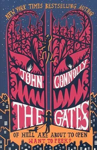 The Gates — Hardcover By Connolly, John — GOOD
