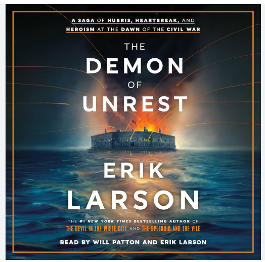 The Demon of Unrest: A Saga of Hubris, Heartbreak, and Heroism…Audio CD — NEW