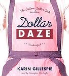 Dollar Daze by Karin Gillespie 2006 Unabridged CD 9780786171408