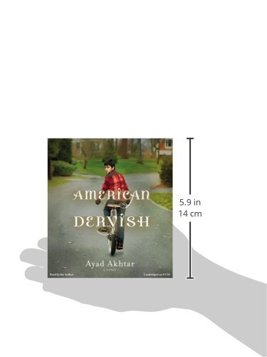 American Dervish: A Novel [Audio CD] Akhtar, Ayad