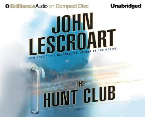 The Hunt Club: A Novel (Wyatt Hunt Series) — Audio CD — VERY GOOD