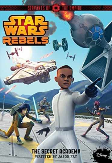 Star Wars Rebels Servants of the Empire — Paperback, by Fry Jason — Very Good