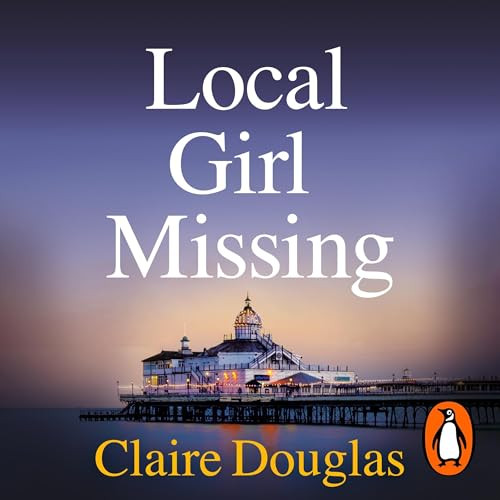 💽Audiobook Local Girl Missing by Claire Douglas 🎧⚡