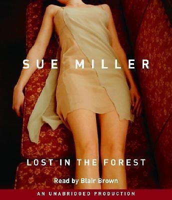 Lost in the Forest by Sue Miller (2005, CD, Unabridged)
