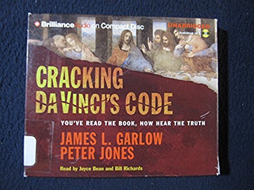 Cracking Da Vinci’s Code: You’ve Read the Book, Now Hear the Truth [Audio CD]