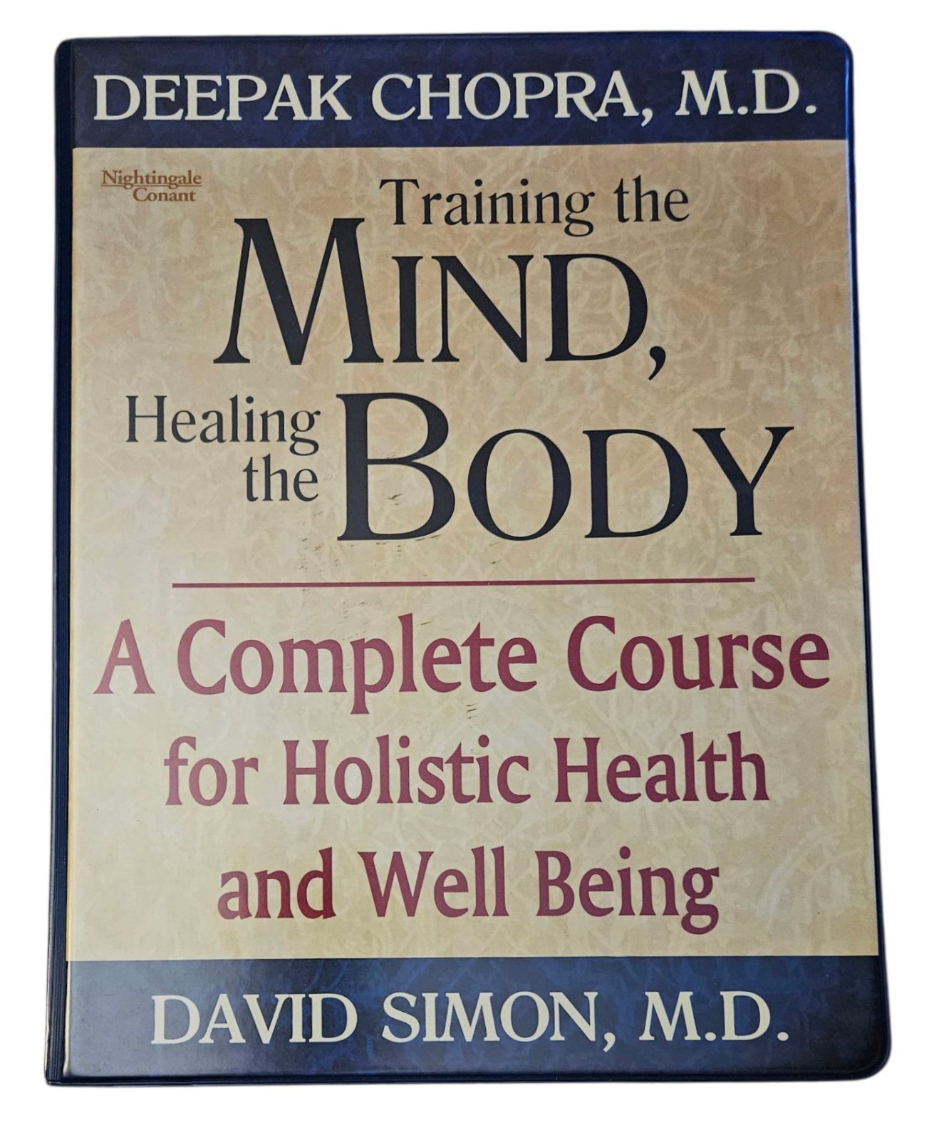 Deepak Chopra Training the Mind Healing The Body Complete Course David Simon