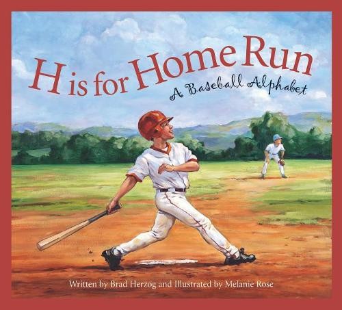H Is for Home Run: A Baseball Alphabet (Sports Alpha… by Herzog, Brad Hardback