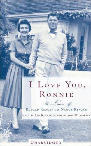 I Love You, Ronnie Letters of Ronald Reagan to Nancy Reagan 3.5 Hours 3 Cassette