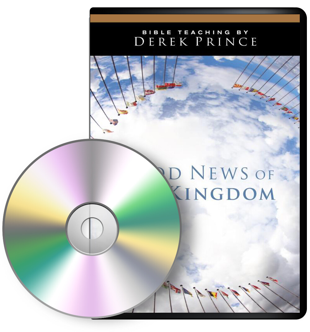 AUDIO: The Good News of the Kingdom (7 CDs) — by Derek Prince