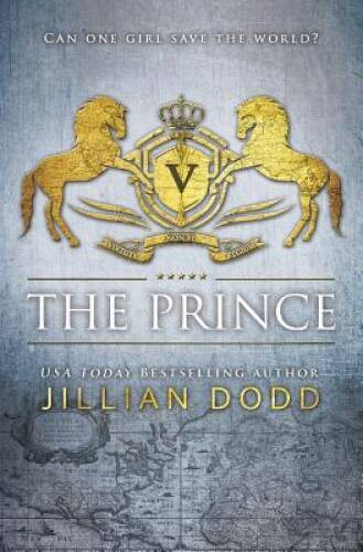 The Prince (Spy Girl) (Volume 1) — Paperback By Dodd, Jillian — GOOD