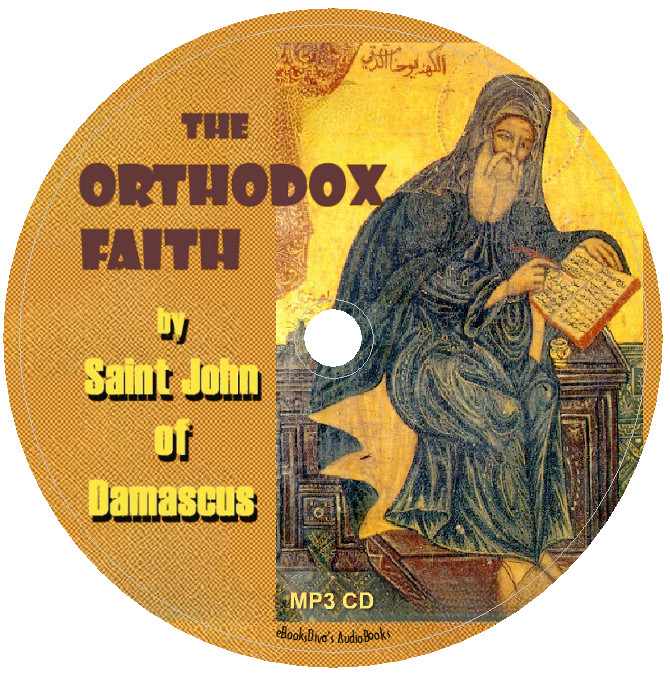 The Orthodox Faith Saint John of Damascus Audiobook in 1 MP3 Audio CD