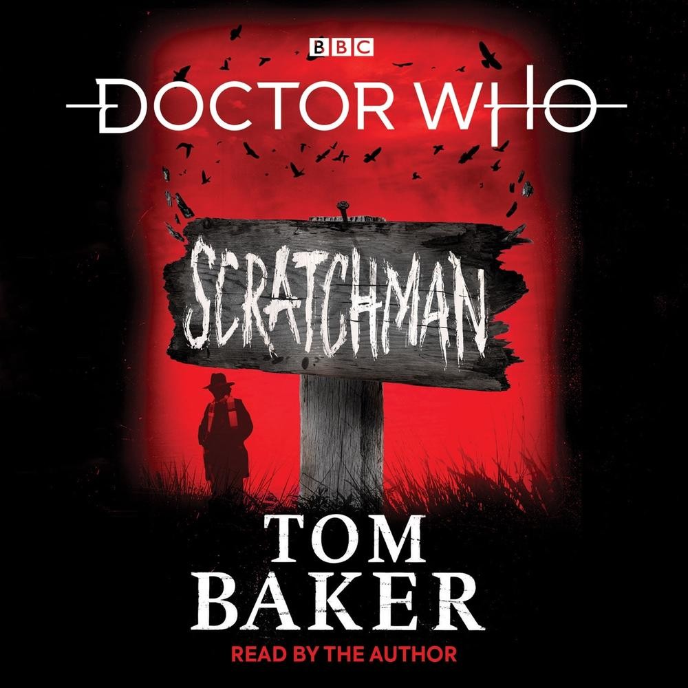 Doctor Who: Scratchman: 4th Doctor Novel by Tom Baker (English) Compact Disc Boo